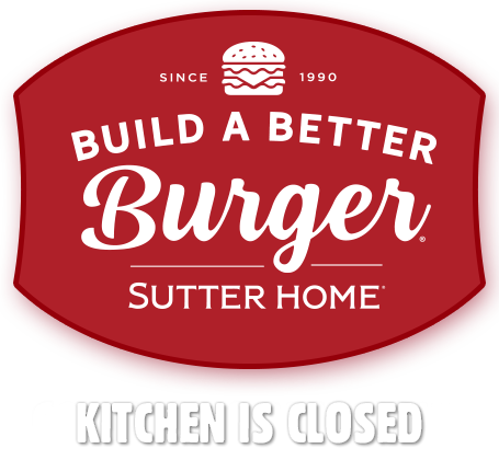 Sutter Home - Build a Better Burger
